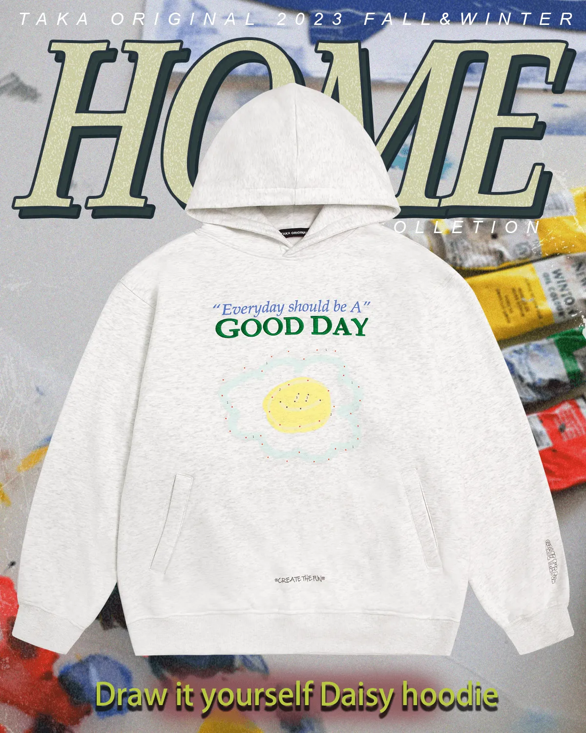 TAKA Original HOME collection draw it yourself Daisy hoodie